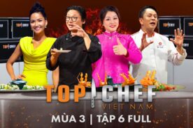 Top Chef 3 Tập 6| Gỏi cuốn kỷ lục đầu tiên tại Top Chef, nguyên liệu bí mật khiến các Chef bật khóc